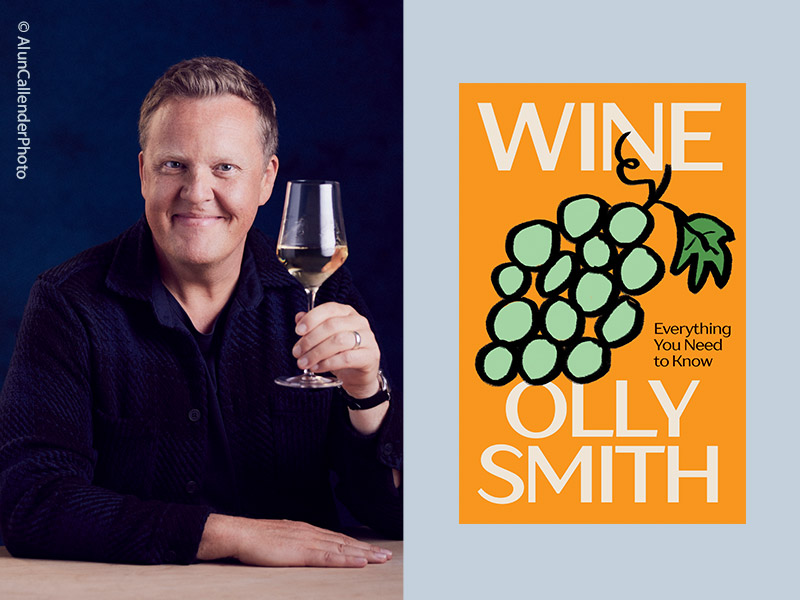 Portrait of Drinks writer and broadcaster Olly Smith alongside the book jacket Wine
